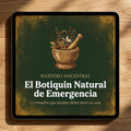 El Botiquín Natural de Emergencia